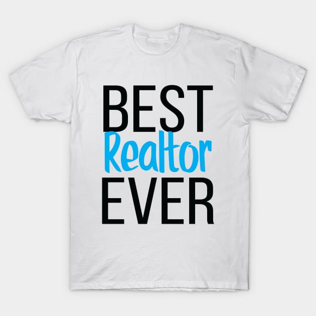 Best Realtor Ever T-Shirt by ProjectX23 Orange